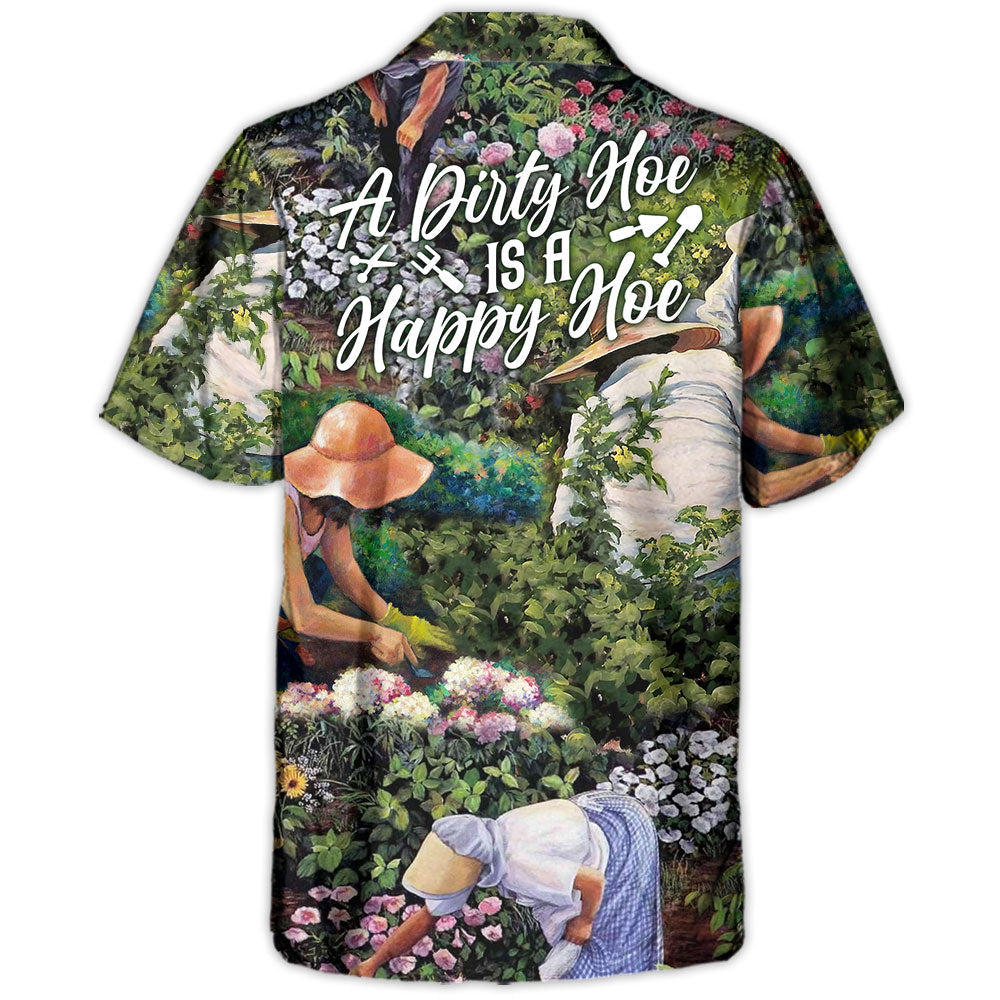 Gardening Plants A Dirty Hoe Is A Happy Hoe Vintage Vibe - Hawaiian Shirt